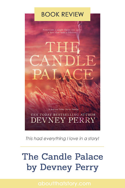 Book Review: The Candle Palace by Devney Perry | About That Story