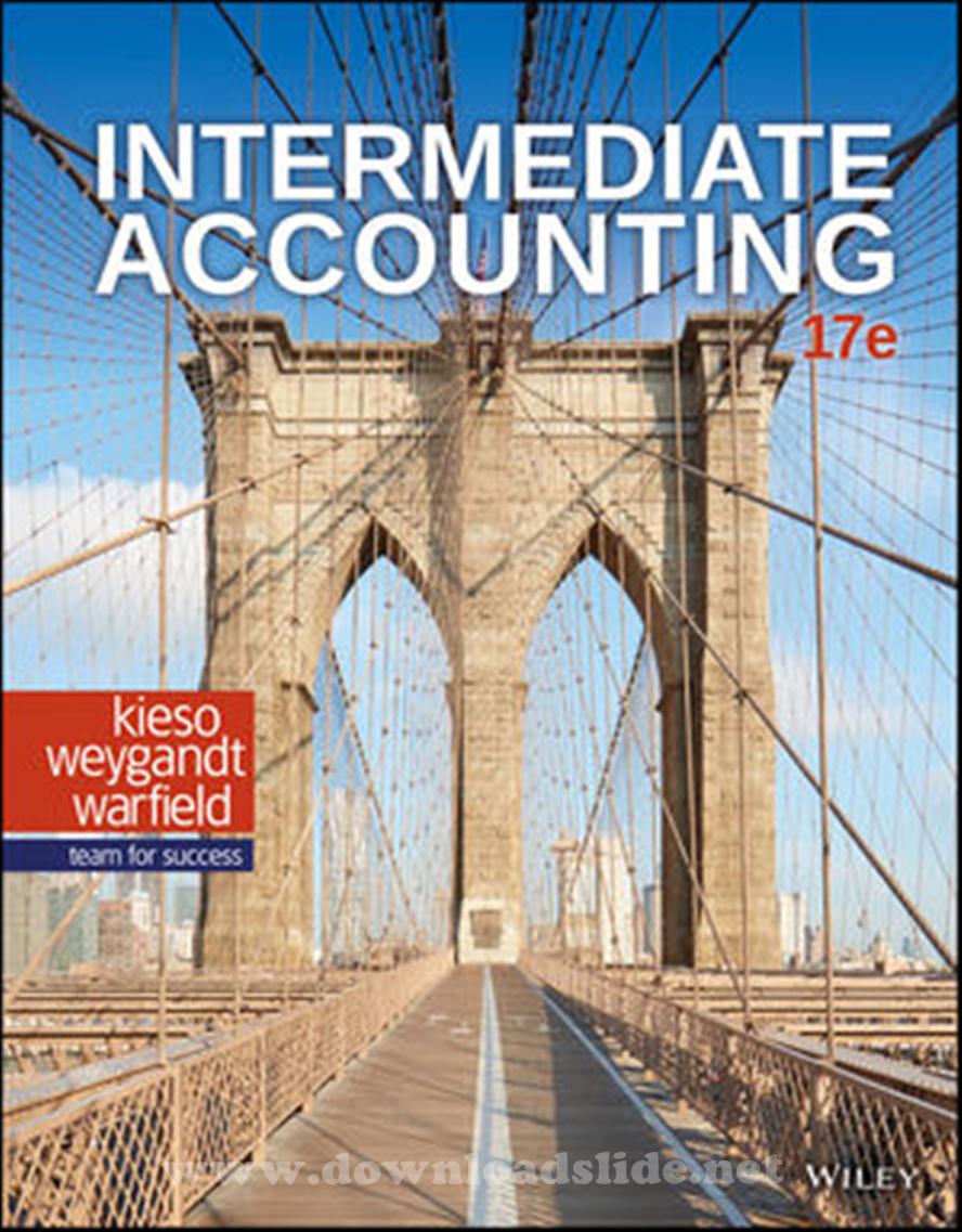 Download Slide / Powerpoint Intermediate Accounting 17e Kieso ...