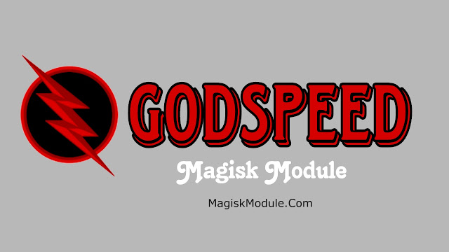 Godspeed Magisk Module