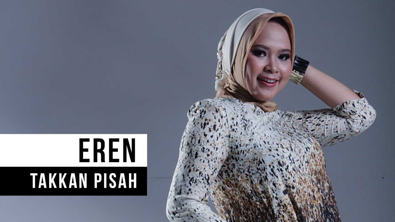 Takkan Pisah Eren Lirik Lagu Dan Kunci Gitar
