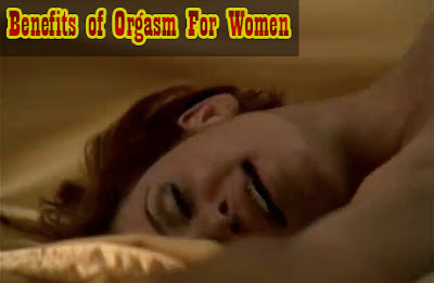 Benefits of Orgasm For Women