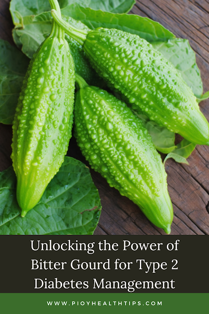 Unlocking the Power of Bitter Gourd for Type 2 Diabetes Management