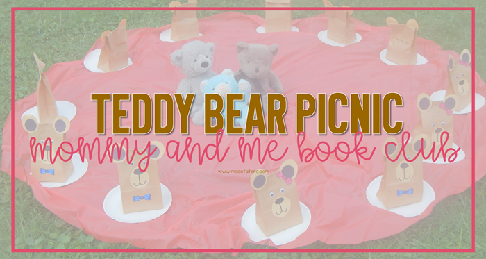 Teddy Bear Picnic: Mommy & Me Book Club