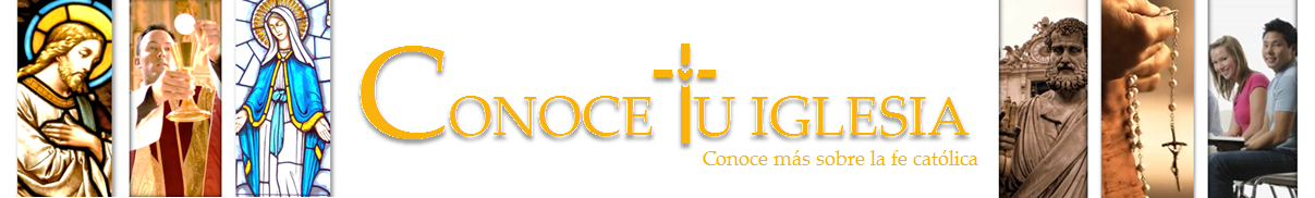 Conoce tu Iglesia