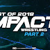 IMPACT Wrestling 27.12.2018 (Especial Best of 2018- Parte 2) | Vídeos + Resultados