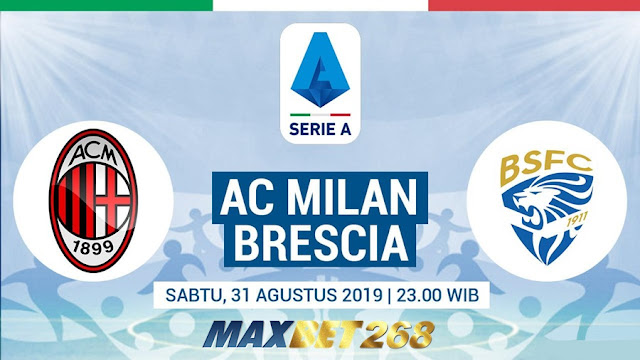 Prediksi AC Milan Vs Brescia, Sabtu 31 Agustus 2019 Pukul 22.00 WIB