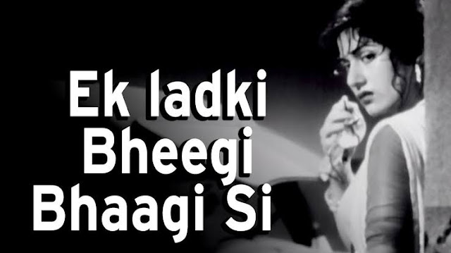 Ek-ladki-bheegi-bhaagi-si-song-lyrics