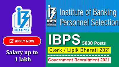 IBPS Clerk Recruitment 2021 |  Government Jobs 2021