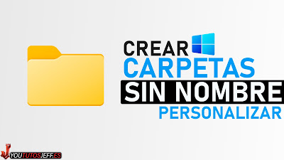 crear carpetas sin nombre windows 11