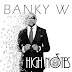 [Music] - High Notes by Banky W.