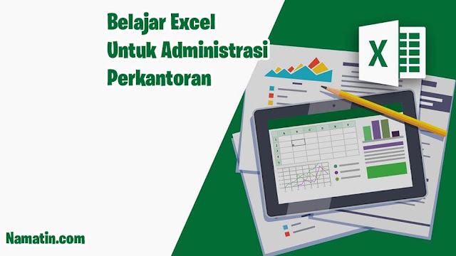 belajar excel untuk administrasi perkantoran pdf