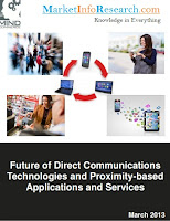 Direct Communications Technologies and Proximity-based Applications and Services : MarketInfoResearch.com