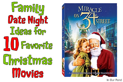 Family Date Night Ideas for 10 Favorite Christmas Movies from In Our Pond