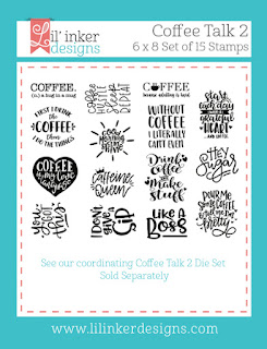 https://www.lilinkerdesigns.com/coffee-talk-2-stamps/#_a_clarson