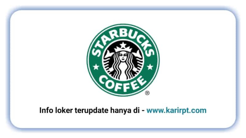 Info Loker Starbucks Indonesia