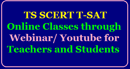 TS SCERT T-SAT Online Classes through webinar/ Youtube for Teachers and Students join here Click Here for Day wise Videos /2020/05/TS-SCERT-T-SAT-network-vidya-nipuna-youtube-channel-links-online-digital-lessons-webnor-time-table-schedule-siet-hyderabad-for-Teachers-and-Students-Daywise-videos.html