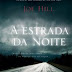 Estrada da Noite - Joe Hill