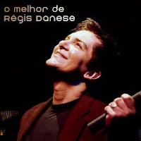 regisdaneseomelhorderegisdanese Regis Danese – O Melhor de Regis Danese (2010)