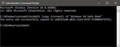     bcdedit /copy {current} /d "Windows 10 Safe Mode"
