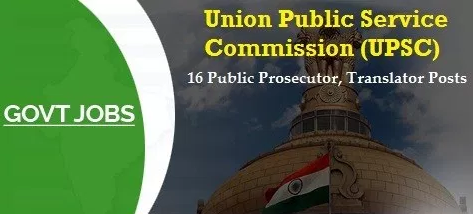 Government Jobs 2018-19: UPSC Public Prosecutor Recruitment 2018 19 (India Government Jobs ) Post Name-16 Translator, Public Prosecutor Posts. Last Date: 29 March 2018. Apply UPSC Translator Recruitment 2018 at official www.upsconline.nic.in.Also, Check India Jobs Dekho For Other Government Jobs 2018-19 Notification,upsc,union public service commission,upsc 16 translator jobs,upsc public prosecutor posts,upsc public prosecutor recruitment 2018 19,india government jobs,upsc translator 16 posts recruitment 2018-19,upsc recruitment 2018,sarkari naukri,govt. jobs,government jobs in india,latest govt jobs,sarkari job