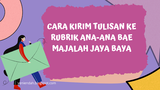 kirim-tulisan-ke-rubrik-ana-ana-bae-majalah-jaya-baya