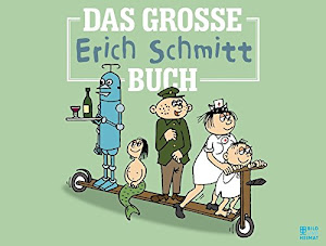 Bild und Heimat Buch: Das große Erich-Schmitt-Buch