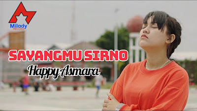 Sayangmu Sirno - Happy Asmara