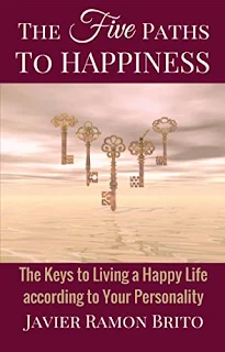 The Five Paths to Happiness by Javier Ramon Brito