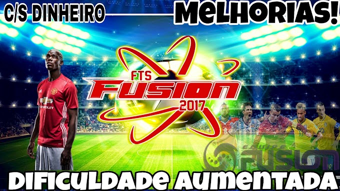 Fts fusion 2017 para celulares Android download com melhorias 