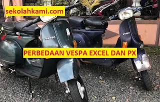 perbedaan vespa excel dan px