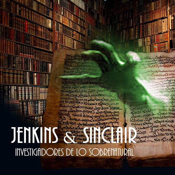 Jenkins & Sinclair. Investigadores de lo sobrenatural | D. D. Puche