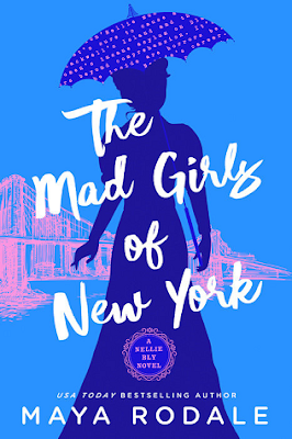 book cover of biographical fiction novel The Mad Girls of New York by Maya Rodale