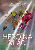 A Heroína e o Vilão