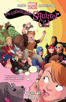 The Unbeatable Squirrel Girl Volume One Marvel Comic Book Graphic Novel