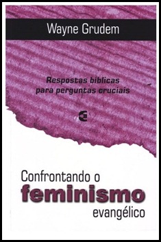 confrontando o feminismo evangelico2