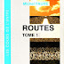 02 LIVRES: " ROUTES  " - PDF (TOME 1+ TOME 2)