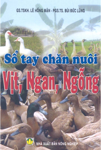 Sổ tay chăn nuôi vịt, ngan, ngỗng - Lê Hồng Mận - Bùi Đức Lũng