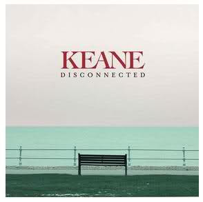 Keane - Disconnected Lyrics