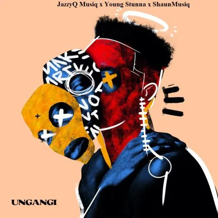 DOWNLOAD MP3 : JazzyQ Musiq, Young Stunna & ShaunMusiq - Ungangi