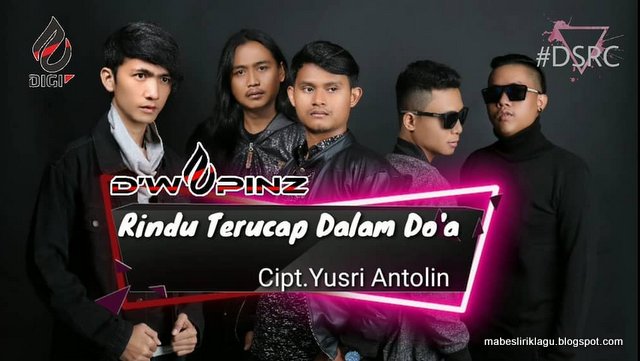 Lirik D'Wapinz - Rindu Terucap Dalam Doa