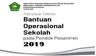  Juknis BOS Pada Pondok Pesantren Tahun  Update, JUKNIS BOS PADA PONDOK PESANTREN TAHUN 2019