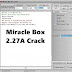 Miracle Box 2.27A  Full Crack Free Download Without Box