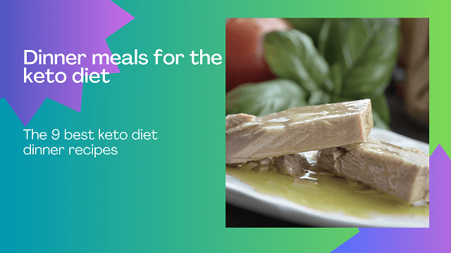 Dinner meals for the keto diet 2