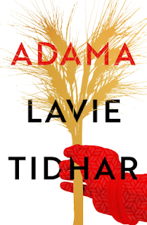 Book "Adama" by Lavie Tidhar. A red hand holding a golden stalk of grain, heavy with ears.
