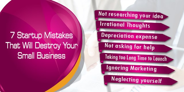 7 Startup Mistakes That Will Destroy Your Small Business