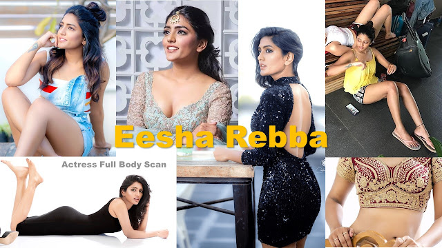 South Indian Actress Eesha Rebba Cleavage, Boobs, Thighs, Navel, Ass, hot and sexy HD pics and video collection - Actress FUll Body Scan