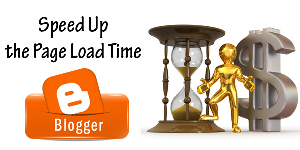 How to Speed Up the Page Load Time in Blogger
