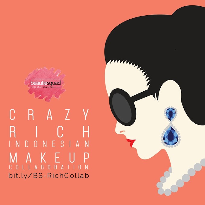 Collaborasi make up X Beautiesquad  "Crazy Rich Indonesian Makeup"