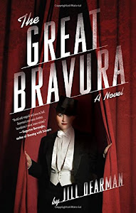 The Great Bravura: A Novel