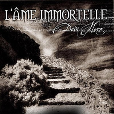 L'Ame Immortelle - Dein herz